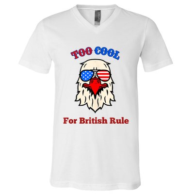 Too Cool For British Rule 4th Of July Vintage USA Eagle V-Neck T-Shirt