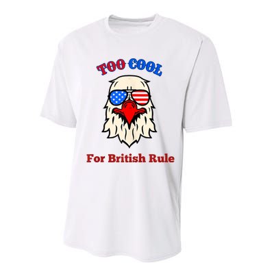 Too Cool For British Rule 4th Of July Vintage USA Eagle Performance Sprint T-Shirt