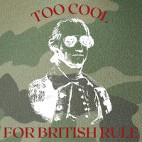 Too Cool For British Rule Funny Patrotic Legacy Tie Dye Trucker Hat