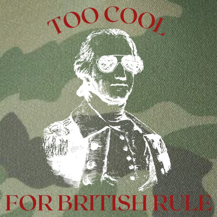 Too Cool For British Rule Funny Patrotic Legacy Tie Dye Trucker Hat