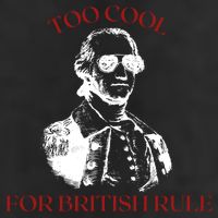 Too Cool For British Rule Funny Patrotic 25L Jumbo Tote