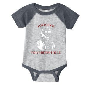 Too Cool For British Rule Funny Patrotic Infant Baby Jersey Bodysuit