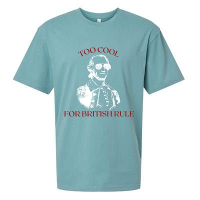 Too Cool For British Rule Funny Patrotic Sueded Cloud Jersey T-Shirt