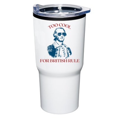 Too Cool For British Rule Funny Patrotic Tumbler