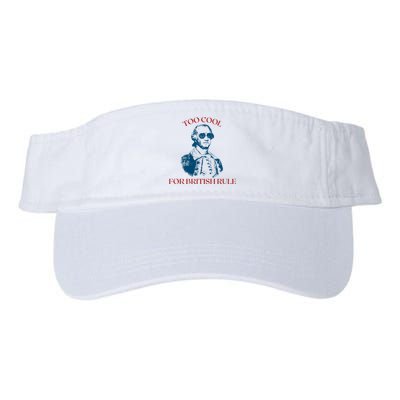 Too Cool For British Rule Funny Patrotic Visor