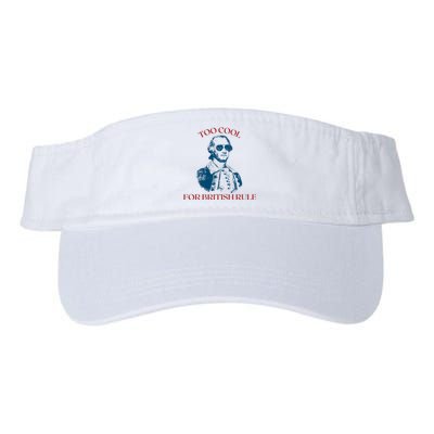 Too Cool For British Rule Funny Patrotic Valucap Bio-Washed Visor