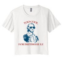 Too Cool For British Rule Funny Patrotic Crop Top