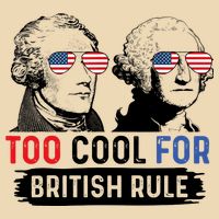 Too Cool For British Rule Hamilton Washington July 4th Drawstring Bag