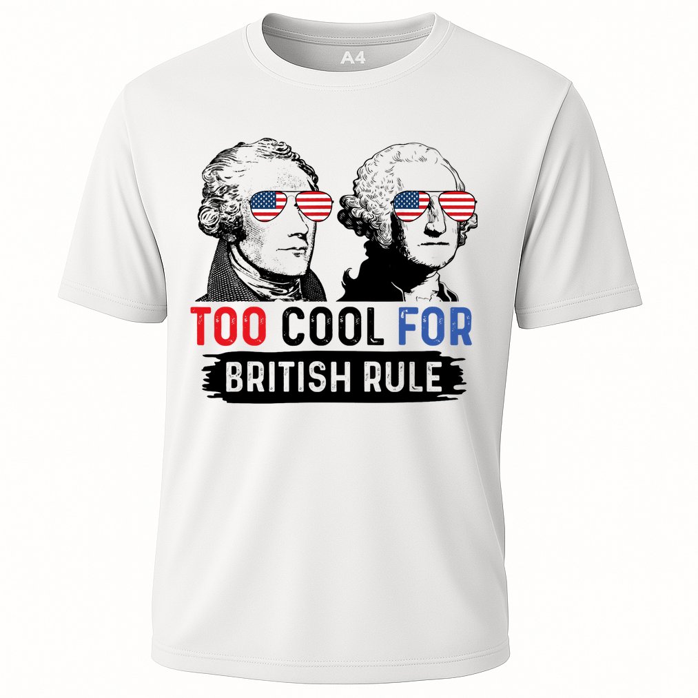 Too Cool For British Rule Hamilton Washington July 4th Cooling Performance Crew T-Shirt
