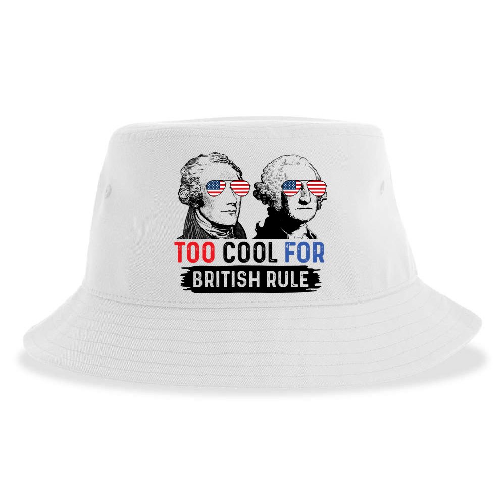 Too Cool For British Rule Hamilton Washington July 4th Sustainable Bucket Hat