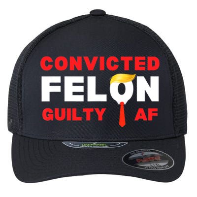 Trump Convicted Felon Guilty Af Lock Him Up Trump For Prison Flexfit Unipanel Trucker Cap