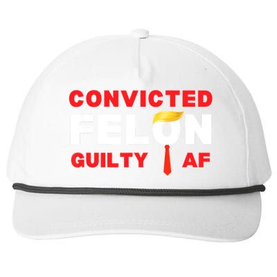 Trump Convicted Felon Guilty Af Lock Him Up Trump For Prison Snapback Five-Panel Rope Hat