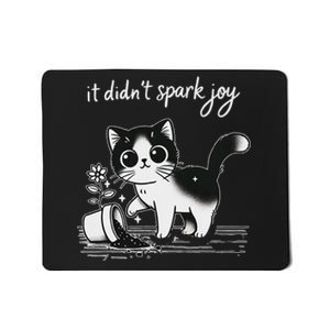 Tuxedo Cat Funny Meme Saying Quotation Spark Joy Mousepad