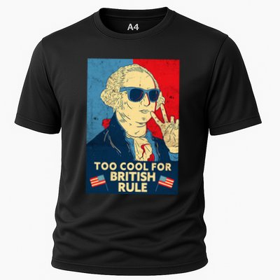 Too Cool For British Rule George Washington 4th Of July Performance Shirt