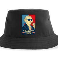 Too Cool For British Rule George Washington 4th Of July Sustainable Bucket Hat