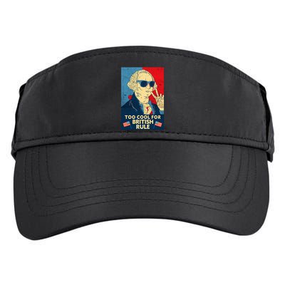 Too Cool For British Rule George Washington 4th Of July Adult Drive Performance Visor