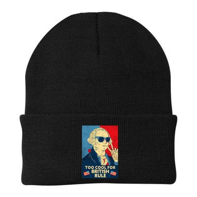 Too Cool For British Rule George Washington 4th Of July Beanie