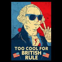 Too Cool For British Rule George Washington 4th Of July 16 in Basic Backpack