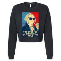 Too Cool For British Rule George Washington 4th Of July Cropped Pullover Crew