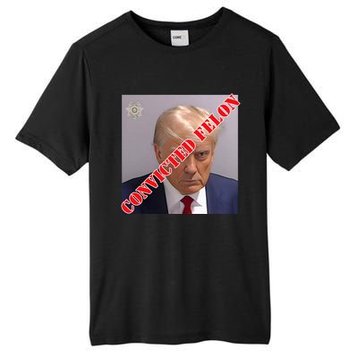 Trump Convicted Felon Tall Fusion ChromaSoft Performance T-Shirt