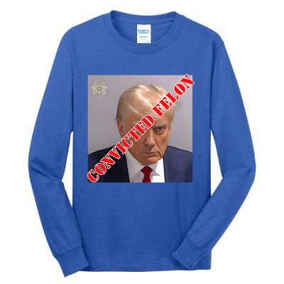 Trump Convicted Felon Tall Long Sleeve T-Shirt