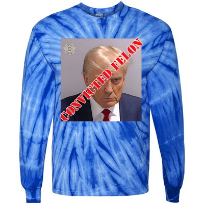 Trump Convicted Felon Tie-Dye Long Sleeve Shirt