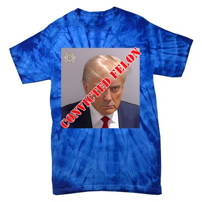 Trump Convicted Felon Tie-Dye T-Shirt