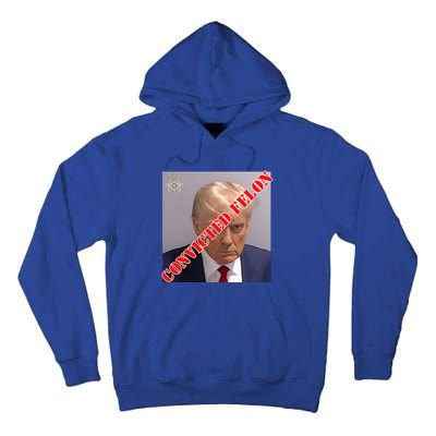 Trump Convicted Felon Tall Hoodie