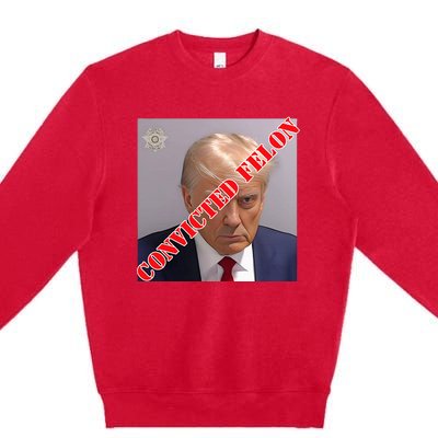 Trump Convicted Felon Premium Crewneck Sweatshirt