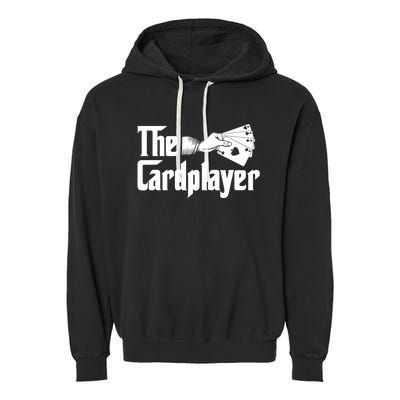 The Cardplayer Funny Poker Card Player Casino Gambler Garment-Dyed Fleece Hoodie