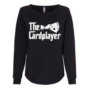 The Cardplayer Funny Poker Card Player Casino Gambler Womens California Wash Sweatshirt