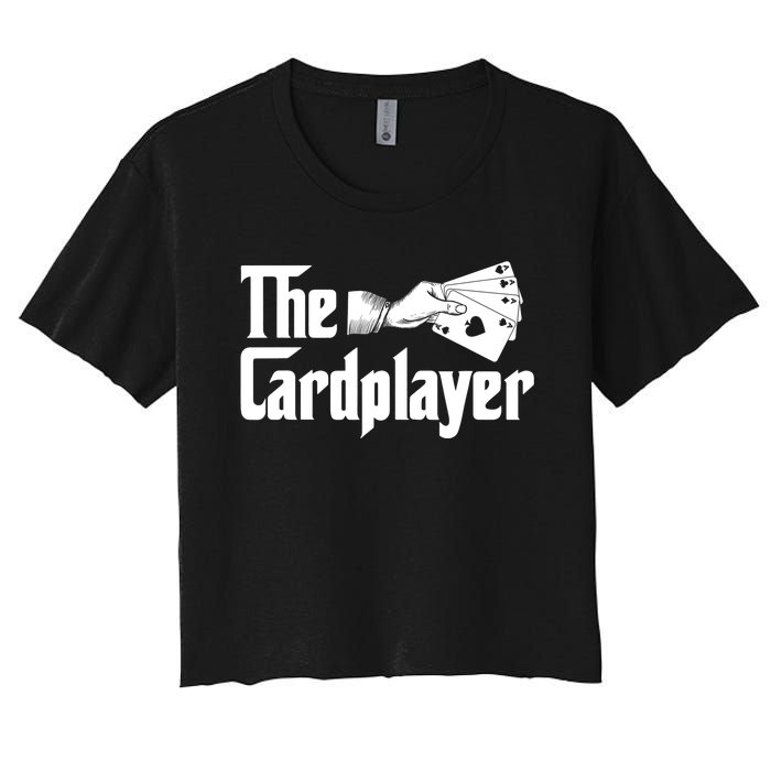 The Cardplayer Funny Poker Card Player Casino Gambler Women's Crop Top Tee