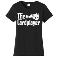 The Cardplayer Funny Poker Card Player Casino Gambler Women's T-Shirt