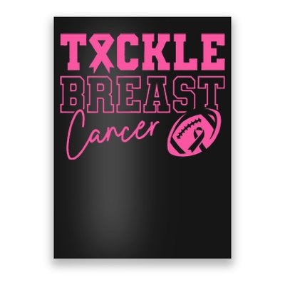 Tackle Cancer Football P.I.N.K. Ribbon Breast Cancer Awareness Poster