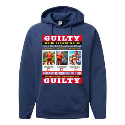 Trump Convicted Felon Help Choose 45s Sentencing July 11th Performance Fleece Hoodie