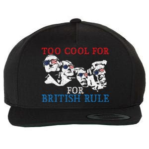 Too Cool For British Rule 4th Of July American Patriot Wool Snapback Cap