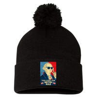 Too Cool For British Rule George Washington 4th Of July Pom Pom 12in Knit Beanie