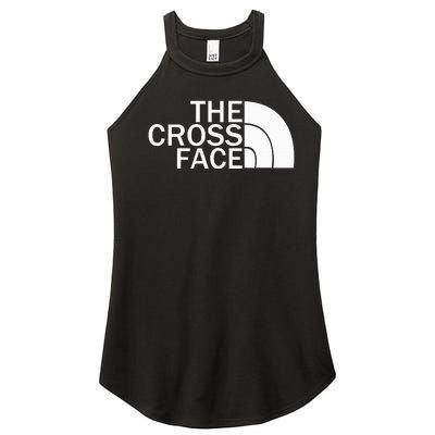 The Cross Face Wrestling funny sport lover Women’s Perfect Tri Rocker Tank