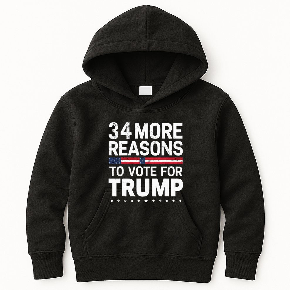 Trump Convicted Felon 34 More Reasons To Vote Kids Hoodie