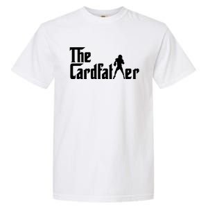 The Cardfather Funny Football Card Collector Trading Cards Garment-Dyed Heavyweight T-Shirt