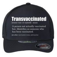 Transvaccinated Classic Funny Definition Meaning Flexfit Unipanel Trucker Cap