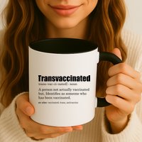 Transvaccinated Classic Funny Definition Meaning Mug