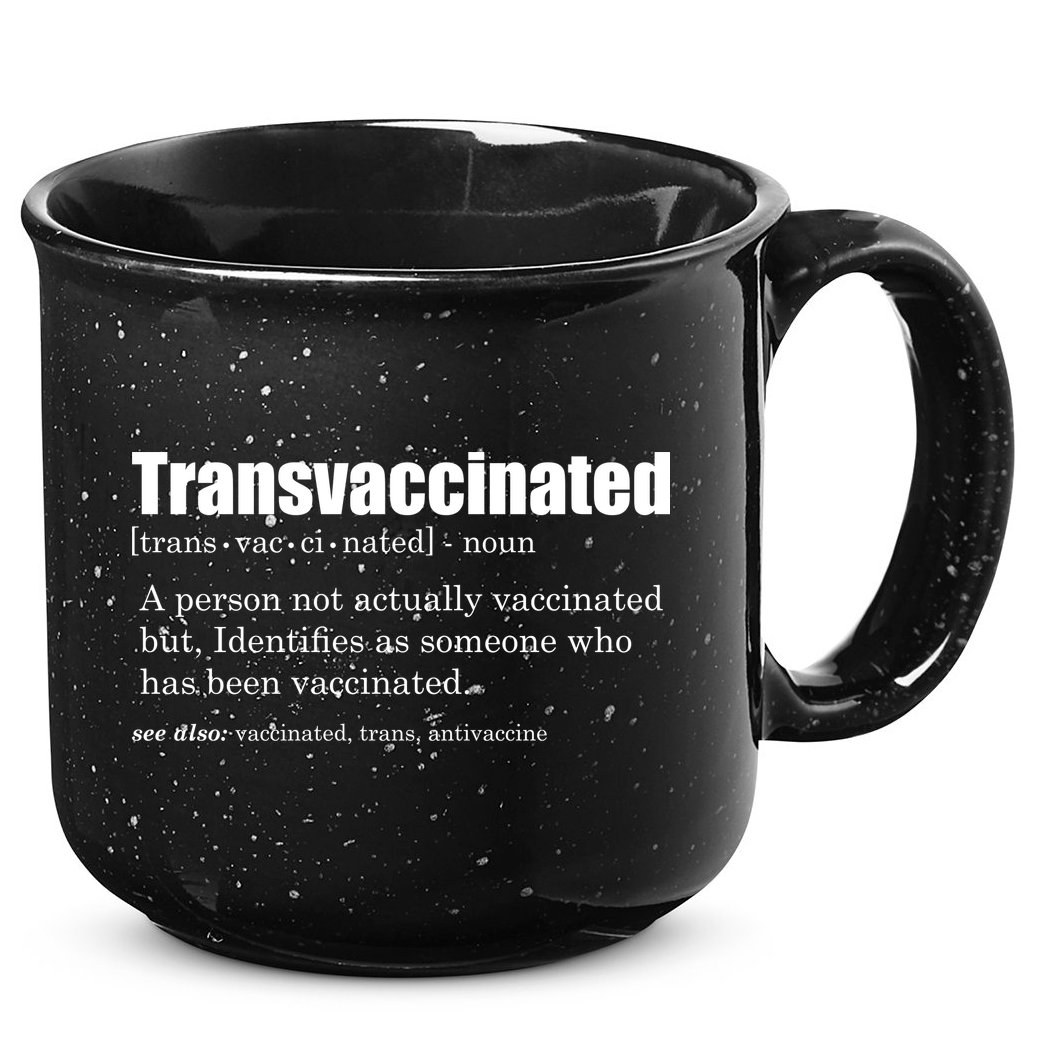 Transvaccinated Classic Funny Definition Meaning 15oz Campfire Ceramic Mug