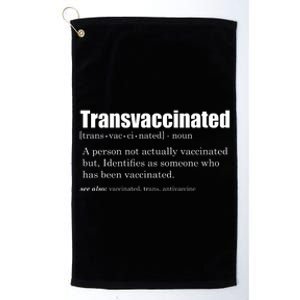 Transvaccinated Classic Funny Definition Meaning Platinum Collection Golf Towel