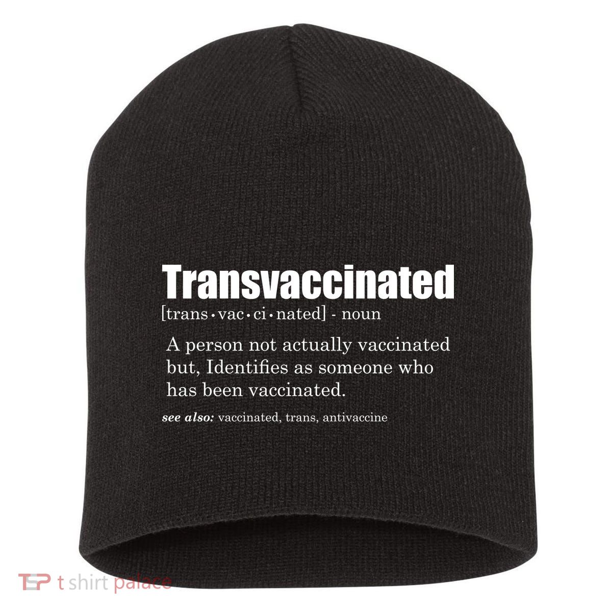 Transvaccinated Classic Funny Definition Meaning Short Acrylic Beanie