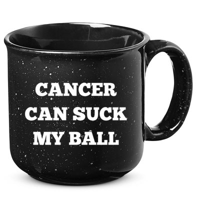 Testicular Cancer Funny Survivor Cancer Can Suck My Ball Meaningful Gift 15oz Campfire Ceramic Mug