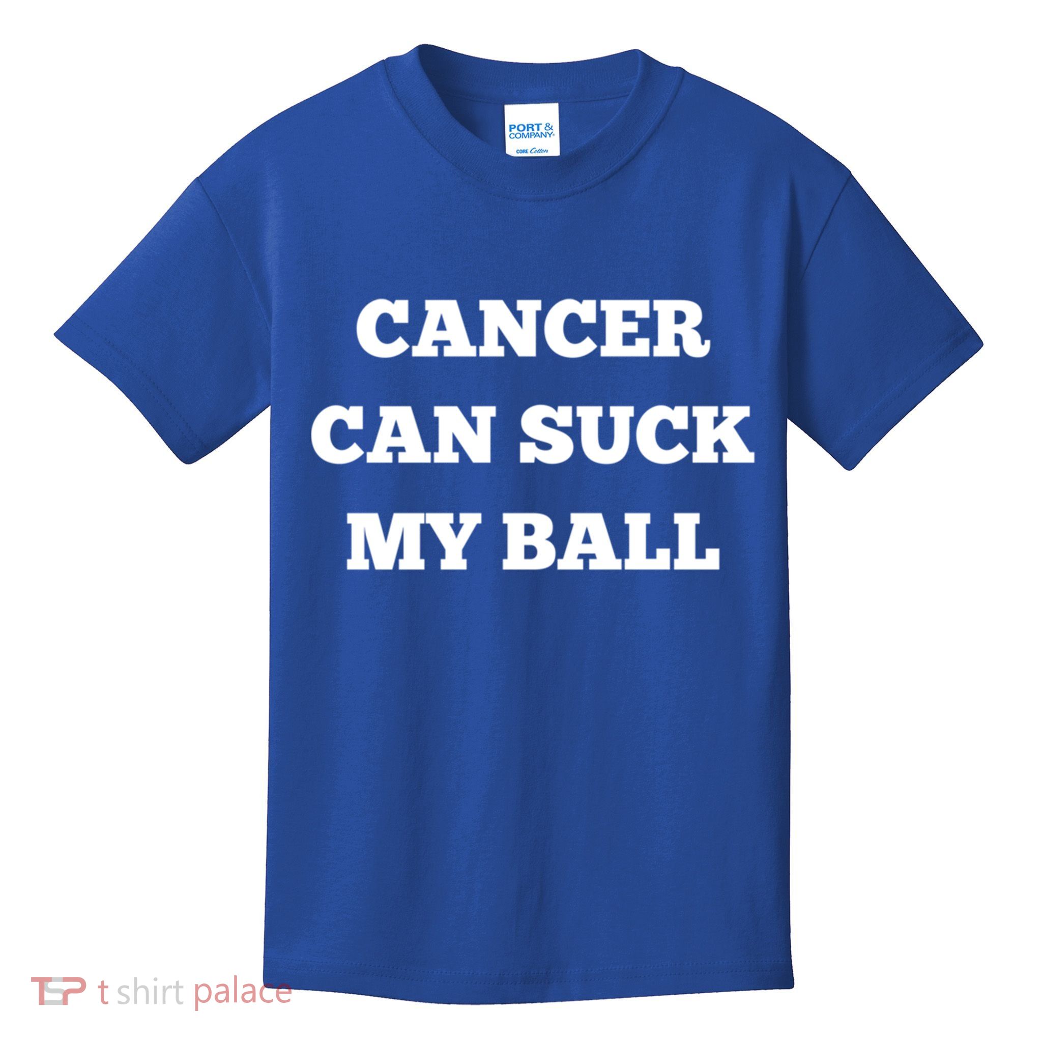 Testicular Cancer Funny Survivor Cancer Can Suck My Ball Meaningful Gift Kids T-Shirt