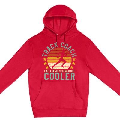 Track Coach | Funny Track and Field Running Coach Gift Premium Pullover Hoodie