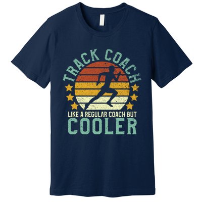 Track Coach | Funny Track and Field Running Coach Gift Premium T-Shirt