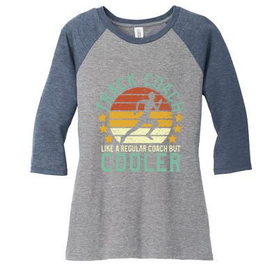 Track Coach | Funny Track and Field Running Coach Gift Women's Tri-Blend 3/4-Sleeve Raglan Shirt